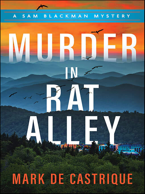 Title details for Murder in Rat Alley by Mark de Castrique - Wait list